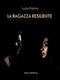 La ragazza resiliente