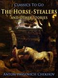 The Horse-Stealers and Other Stories