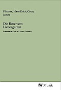 Die Rose vom Liebesgarten