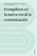 Evangélicos en la nueva era de la comunicación