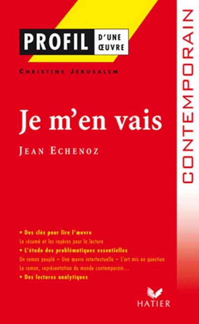 Profil - Echenoz (Jean) : Je m’en vais