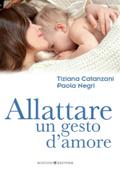 Allattare. Un gesto d’amore