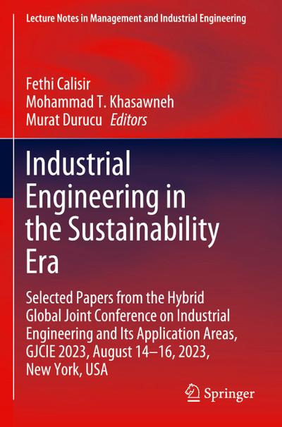 Industrial Engineering in the Sustainability Era