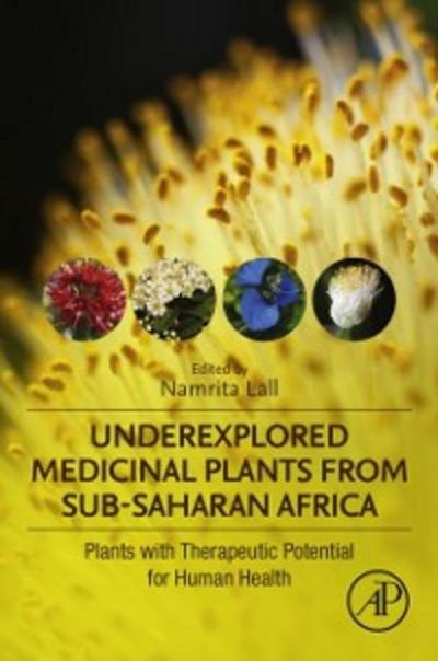 Underexplored Medicinal Plants from Sub-Saharan Africa