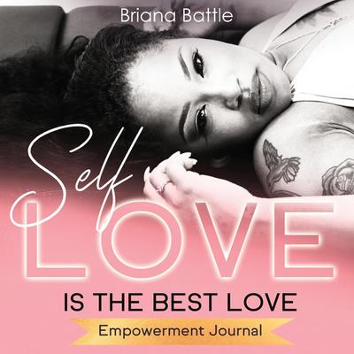 Self Love is the Best Love