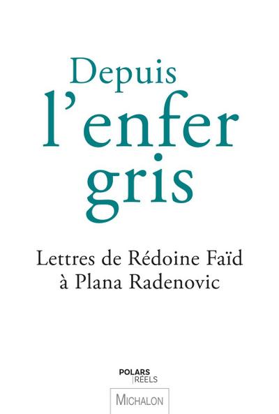Depuis l’enfer gris