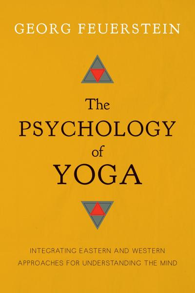 The Psychology of Yoga