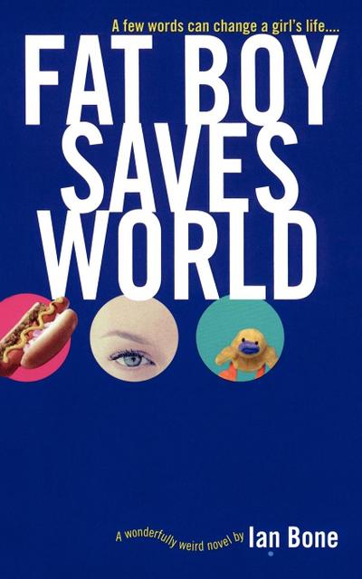 Fat Boy Saves World