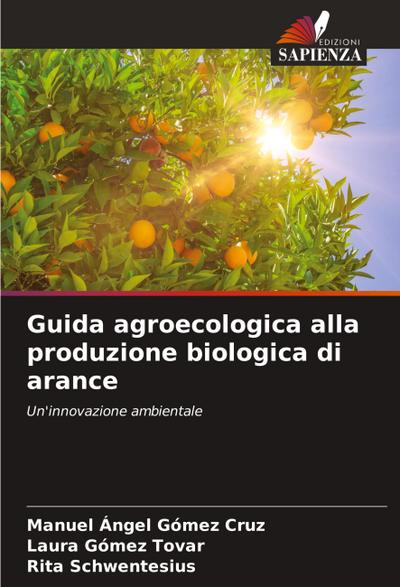 Guida agroecologica alla produzione biologica di arance