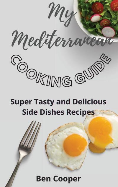 My Mediterranean Cooking Guide