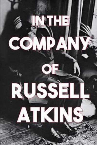 IN THE COMPANY OF RUSSELL ATKI