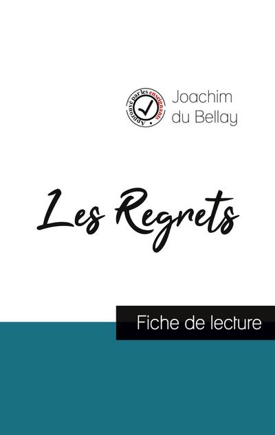Les Regrets de Joachim du Bellay (fiche de lecture et analyse complète de l’oeuvre)