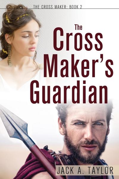 The Cross Maker’s Guardian