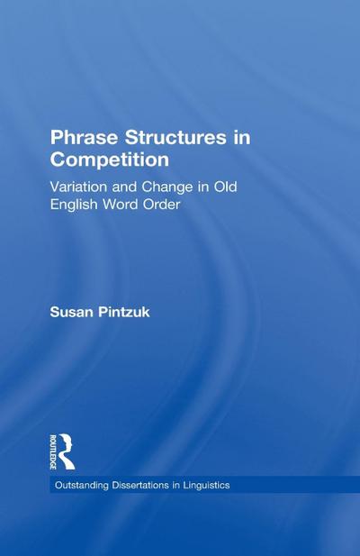 Phrase Structures in Competition