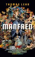 Manfred – Bekenntnisse eines Außerirdischen