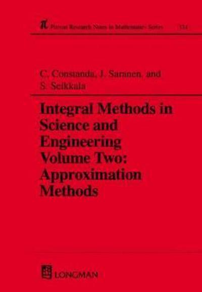 Integral Methods in Science and Engineering