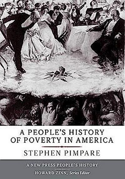 A People’s History of Poverty in America