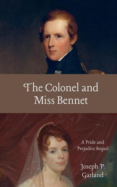 The Colonel and Miss Bennet