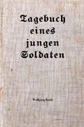 Tagebuch eines jungen Soldaten