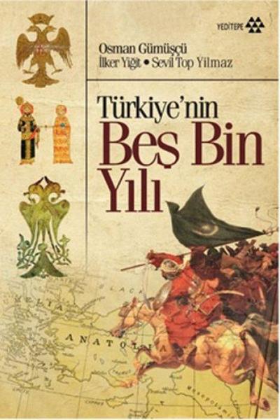 Türkiyenin Bes Bin Yili