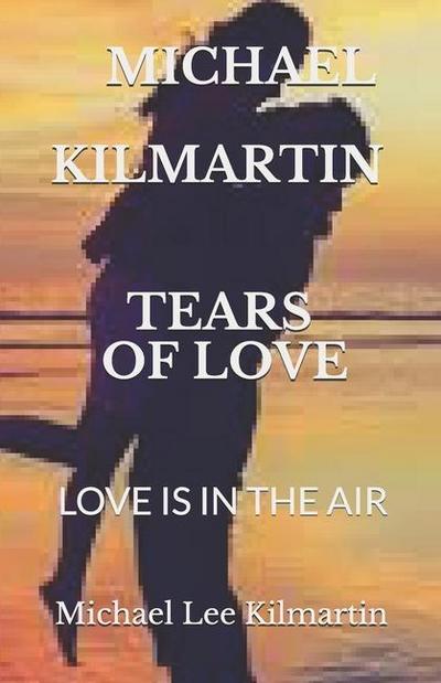 Tears of Love: Second Edition