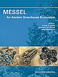 MESSEL - An Ancient Greenhouse Ecosystem