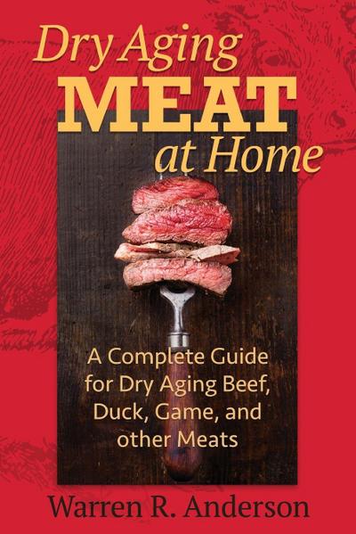 Dry Aging Meat at Home