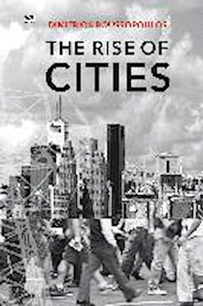The Rise of Cities