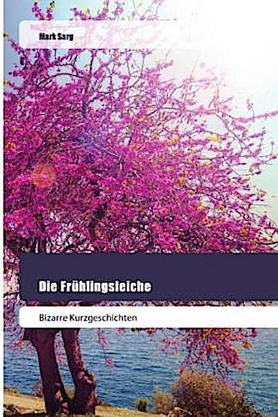 Die Frühlingsleiche