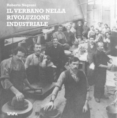 Negroni, R: Verbano nella rivoluzione industriale