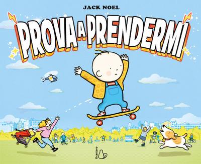 Prova a prendermi