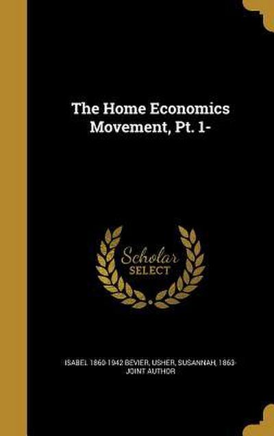 The Home Economics Movement, Pt. 1