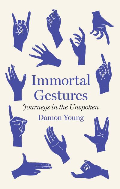 Immortal Gestures