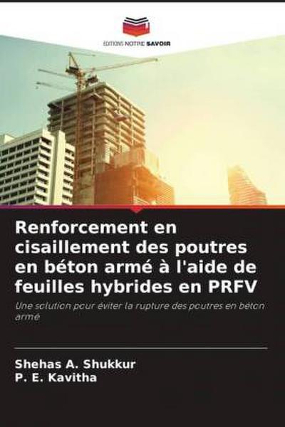 Renforcement en cisaillement des poutres en béton armé à l’aide de feuilles hybrides en PRFV
