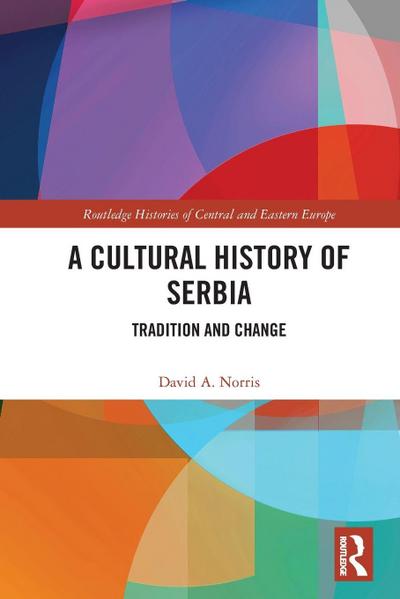 A Cultural History of Serbia