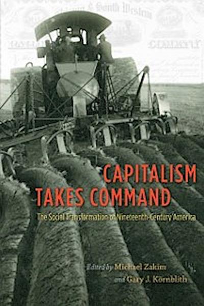 Capitalism Takes Command