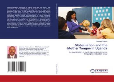 Globalisation and the Mother Tongue in Uganda