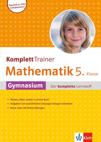 Klett Komplett Trainer Mathematik Gymnasium Klasse  5: Gymnasium - Der komplette Lernstoff