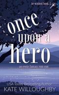 Once Upon a Hero (Be-Wished, #4)
