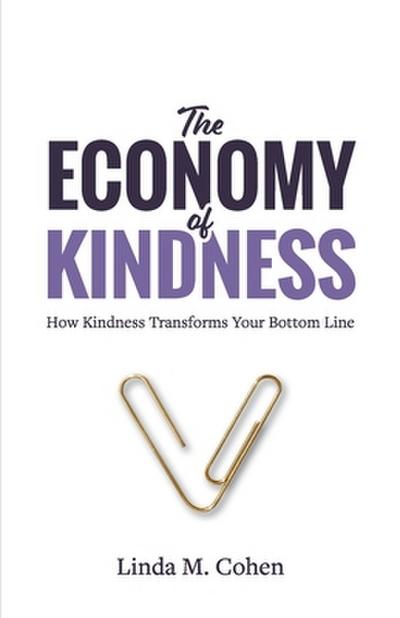 The Economy of Kindness