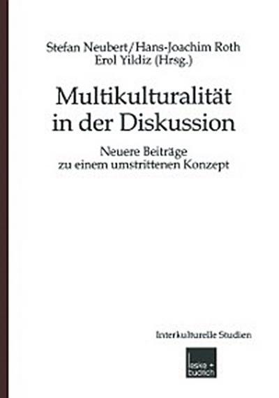 Multikulturalität in der Diskussion