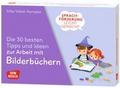 Die 30 besten Tipps und Ideen zur Arbeit mit Bilde