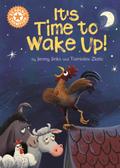 It’s Time to Wake Up!