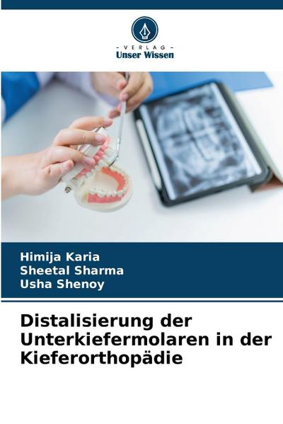 Distalisierung der Unterkiefermolaren in der Kieferorthopädie