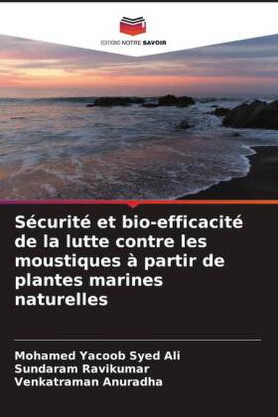 Sécurité et bio-efficacité de la lutte contre les moustiques à partir de plantes marines naturelles