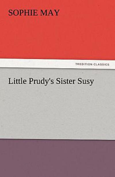 Little Prudy’s Sister Susy