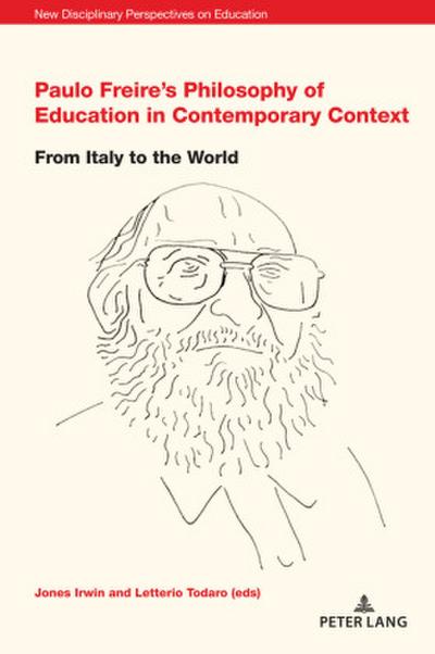 Paulo Freire’s Philosophy of Education in Contemporary Context