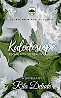 Kaleidoscope (Escape From Reality Series, #10)
