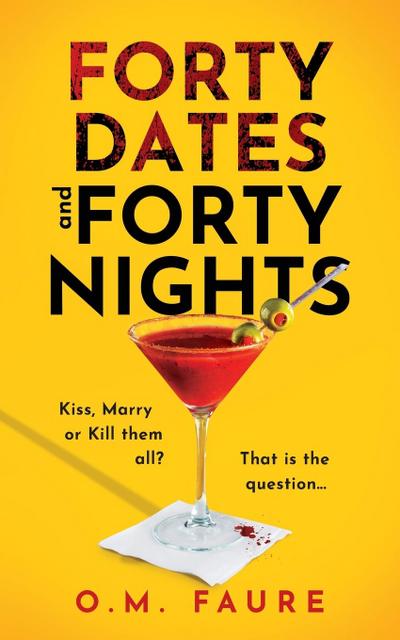 Forty Dates and Forty Nights