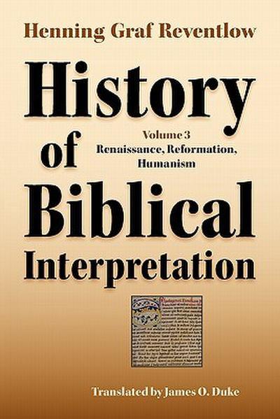 History of Biblical Interpretation, Vol. 3